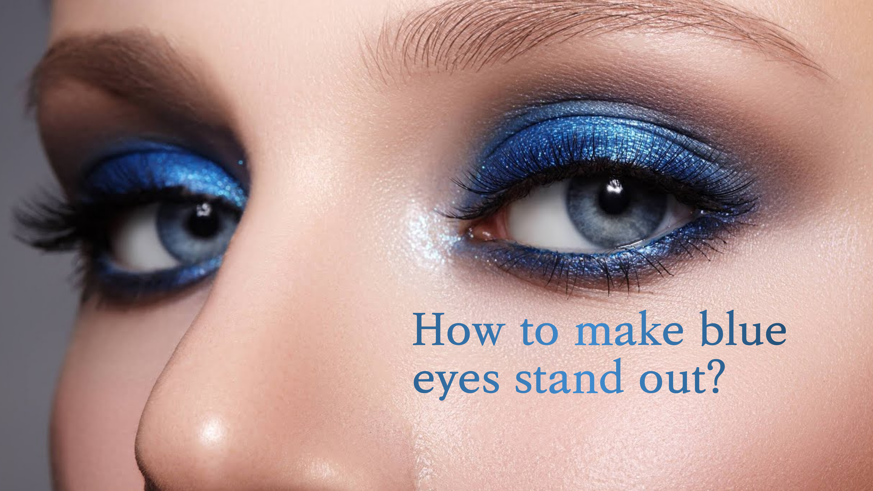 what color eyeshadow for blue eyes