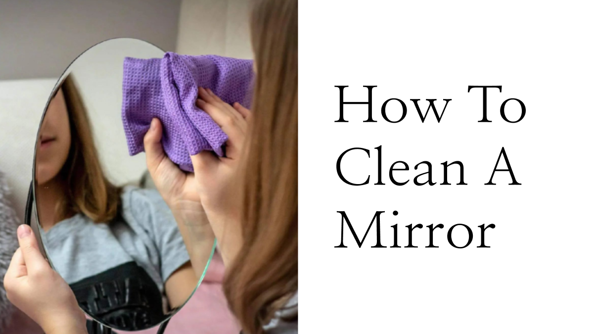 how to clean mirrors​